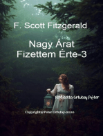 F. Scott Fitzgerald Nagy árat fizettem érte: 3 Fordította Ortutay Péter