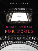 Some Dream for Fools: A Novel