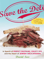 Save the Deli: In Search of Perfect Pastrami, Crusty Rye, and the Heart of Jewish Delicatessen