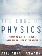 The Edge of Physics: A Journey to Earth's Extremes to Unlock the Secrets of the Universe