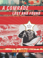 A Comrade Lost and Found: A Beijing Memoir