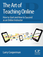 The Art of Teaching Online: How to Start and How to Succeed as an Online Instructor