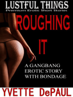 Roughing It:A Gangbang Erotic Story With Bondage