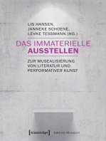 Das Immaterielle ausstellen: Zur Musealisierung von Literatur und performativer Kunst