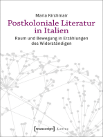 Postkoloniale Literatur in Italien: Raum und Bewegung in Erzählungen des Widerständigen
