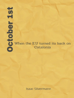 October 1st: When the E.U turned its back on Catalonia