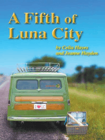 A Fifth of Luna City: Chronicles of Luna City, #5