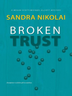 Broken Trust: Megan Scott/Michael Elliott Mystery, #5