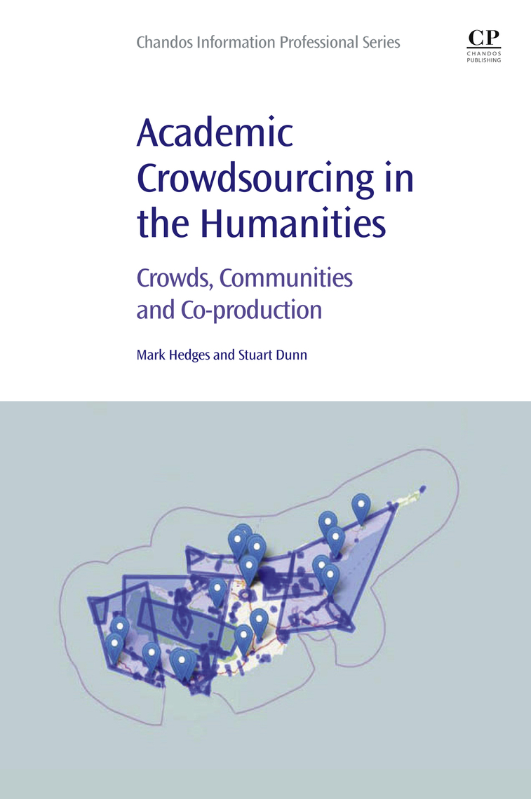 Academic Crowdsourcing in the Humanities by Mark Hedges, Stuart Dunn pic