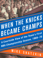 When the Knicks Became Champs: A Courtside View of the Team's First NBA Championship Season, 1969–70