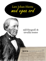 Lars Johan Hierta - Med egna ord: Självbiografi och utvalda texter