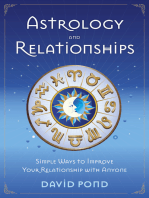 Astrology and Relationships: Simple Ways to Improve Your Relationships with Anyone