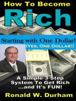 How To Become Rich Starting With $1: A 3-Step System To Get Rich