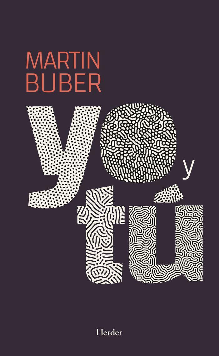 Yo y tú de Martin Buber - Libro - Leer en línea