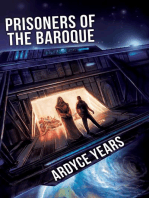 Prisoners of the Baroque: Brother 5