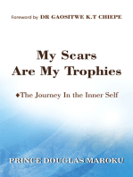 My Scars Are My Trophies
