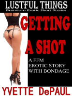 Getting a Shot:A FFM Erotic Story With Bondage
