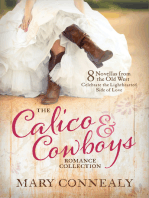 The Calico and Cowboys Romance Collection: 8 Novellas from the Old West Celebrate the Lighthearted Side of Love