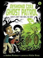 Ghosts Don't Ride Bikes, Do They?