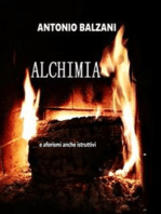 Alchimia...: e aforismi anche istruttivi