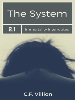 The System: Immortality Interrupted, #2.1