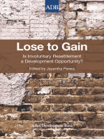 Lose to Gain: Is Involuntary Resettlement a Development Opportunity?