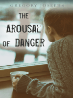 The Arousal of Danger