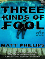 Three Kinds of Fool
