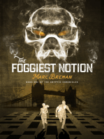 The Foggiest Notion