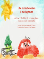 Little Bunny Dandelion is moving house: or: how to make friends abroad