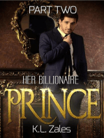 Her Billionaire Prince (Part Two): Her Billionaire Prince, #2