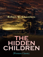 THE HIDDEN CHILDREN (Western Classic): The Heart-Warming Saga of an Unusual Friendship during the American Revolution