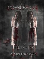 The Possession Of Lillie And Rose