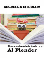 Regresa A Estudiar, Nunca Es Demasiado Tarde