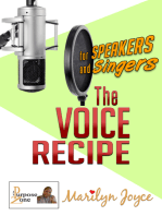 Voice Recipe for Speakers and Singers