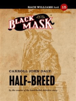 Half-Breed: Race Williams #15 (Black Mask)