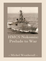 HMCS Nokomis: Prelude to War: The Symbiot-Series, #18