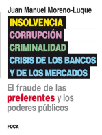 Insolvencia, corrupción, criminalidad y crisis de los bancos y de los mercados: El fraude de las preferentes y los poderes públicos