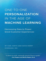 One-to-One Personalization in the Age of Machine Learning: Harnessing Data to Power Great Customer Experiences