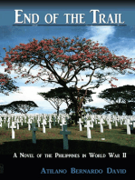 End of the Trail: A Novel of the Philippines in World War II