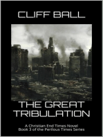 The Great Tribulation: Perilous Times, #3