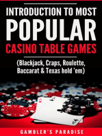 Introduction to Most Popular Casino Table Games: (Blackjack, Craps, Roulette, Baccarat & Texas hold ‘em)