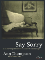 Say Sorry: A Harrowing Childhood In Catholic Orphanages