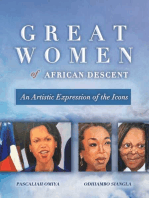 Great Women of African Descent: An Artistic Expression of the Icons