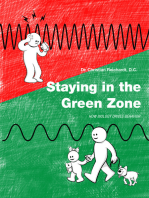 Staying in the Green Zone: How Biology Drives Behavior