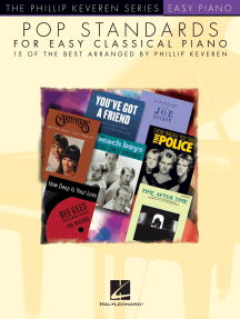 Pop Standards for Easy Classical Piano: arr. Phillip Keveren The Phillip Keveren Series Easy Piano