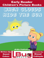 When Clouds Hide the Sun: Early Reader - Children's Picture Books