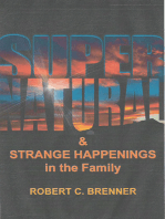 Supernatural and Strange Happenings in the Family