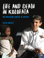Life and Death in Kolofata: An American Doctor in Africa