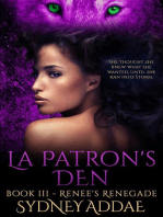 La Patron's Den - Renee's Renegade: La Patron's Den, #3